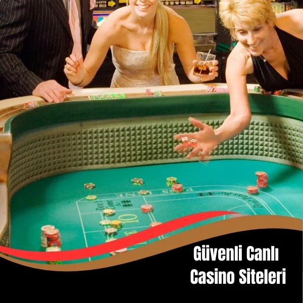 Güvenli Canlı Casino Siteleri